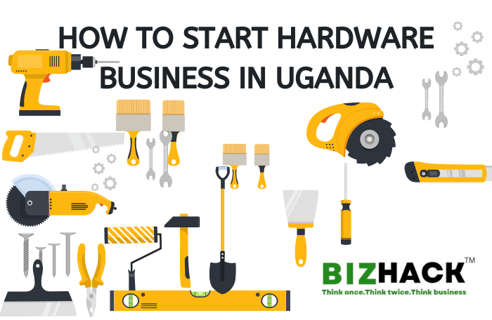 How to Start Hardware Business in Uganda