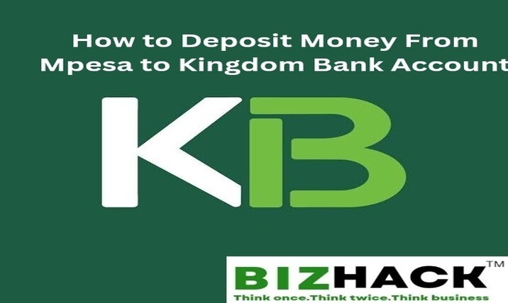 How to Deposit Money From Mpesa to Kingdom Bank Account
