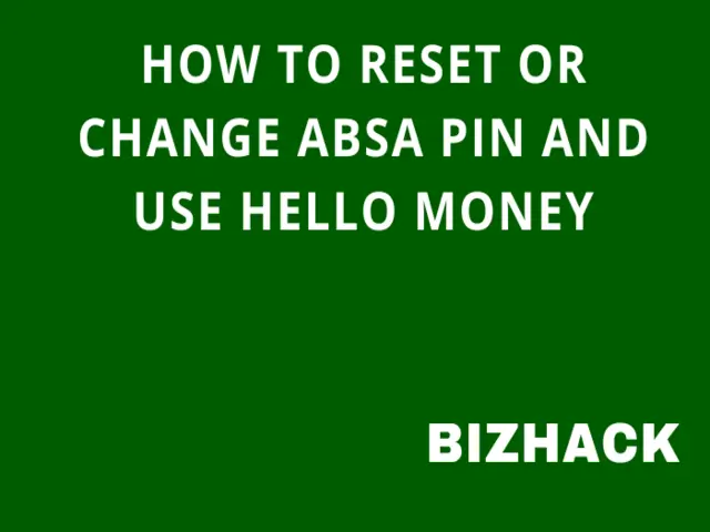 How to reset or change Absa Pin and use Hello Money