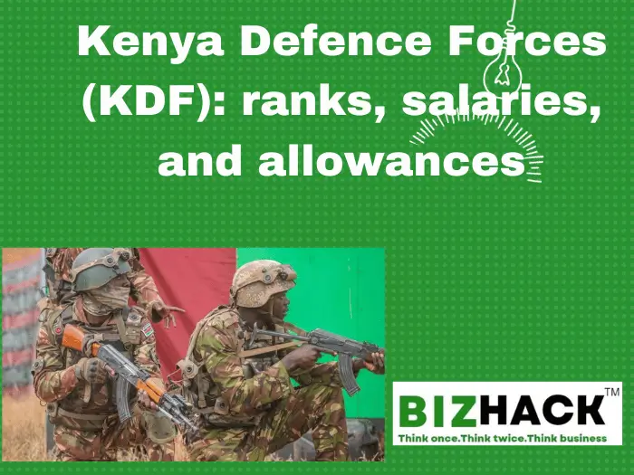 Kenya Defence Forces (KDF) ranks, salaries, and allowances